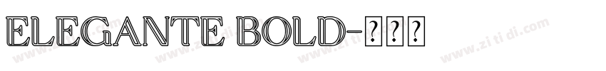 ELEGANTE BOLD字体转换